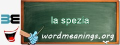 WordMeaning blackboard for la spezia